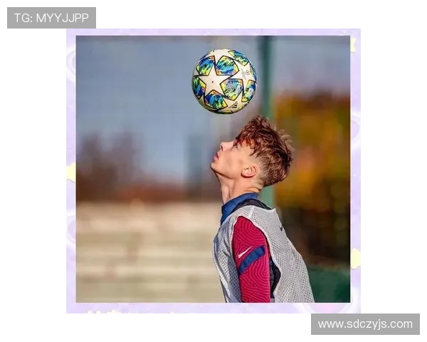 从零基础到足球高手的全面提升指南与实战技巧分享